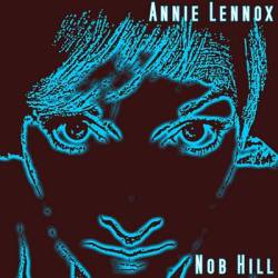 Annie Lennox : Nob Hill